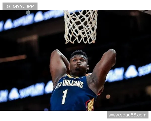 锡安体重问题持续发酵鹈鹕队聘营养师全程监管健康状况 锡安体重问题持续发酵鹈鹕队聘营养师全程监管健康状况