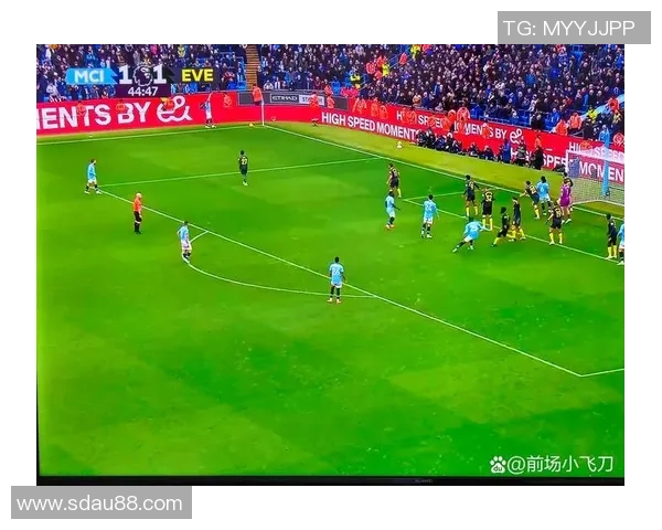 曼城与埃弗顿比赛因故推迟球迷期待新赛程安排 曼城与埃弗顿比赛因故推迟球迷期待新赛程安排