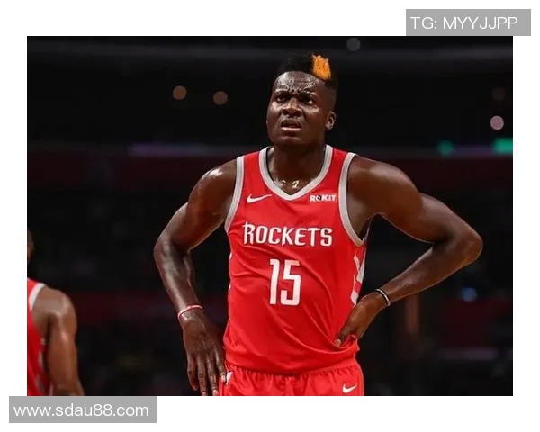 克林特卡佩拉：从边缘球员到NBA明星的奋斗历程与成长故事